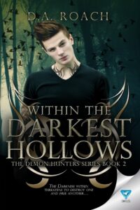 Read more about the article Within the Darkest Hollows, Book 2 Demon Hunters Cover Reveal